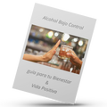 Alcohol Bajo Control -  Ebook para reducir o Dejar el Alcohol